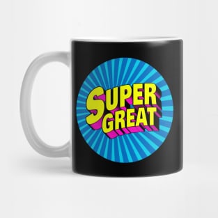 Super Great Mug